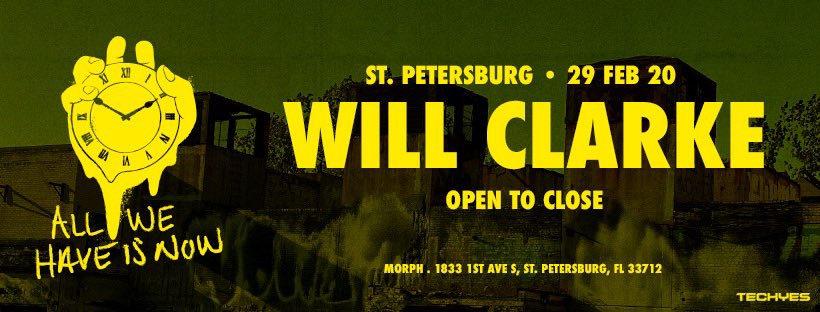TechyesPresents's tweet photo. St.Pete are you ready for @djwillclarke open to close on Feb. 29th!? Tickets go on sale Friday at 10am est! https://t.co/bGw0Qb9TiR