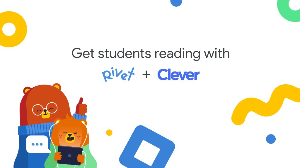 GoogleForEdu's tweet photo. Have you used @clever? You can get students reading with @rivet_app directly through the Clever portal: https://t.co/eqgaqdgF90. Access 3,500+ free books, guided reading practice, pronunciation feedback, word help and more. https://t.co/RQs8HdmTWC https://t.co/lNbnase2v4