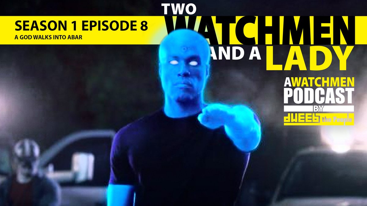 DweebThePeople's tweet photo. Join us as we discuss #Watchmen, S01E08: A God Walks into Abar. Search your podcast app for “Two Watchmen and a Lady” or click >> https://t.co/FzShJkI6tD #hbo #damonlindelof #comics #dccomics #alanmoore @HBO @watchmen @DCComics https://t.co/qRUSbqAXSM