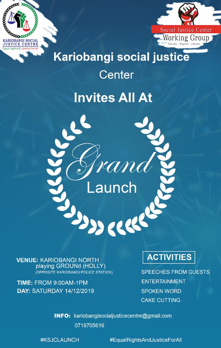 Join us on 14/12/2019 as we launch <a href="/KariobangiSJC/">Kariobangi Social Justice Centre</a> #KsjcLaunch #EqualRightsAndJusticeForAll
#WednesdayMotivation <a href="/WiNy/">Winny</a> <a href="/WinnyObure/">Winny Obure</a> <a href="/UhaiWetu/">Social Justice Centres Working Group</a> <a href="/habibomar201/">#TekelezaKatiba</a> <a href="/wanjirunjira/">Wanjira Wanjiru🇰🇪🇵🇸</a> <a href="/iKombati/">Kepta Ombati</a> <a href="/Naomi2908/">Naomi van Stapele, she/they</a> <a href="/naomi_barasa/">naomi barasa</a> <a href="/rochieng/">Ray Ochieng , HSC</a> <a href="/DandoraJustice/">Dandora Community Justice Centre</a> <a href="/mukuru_cjc/">Mukuru Community Justice Centre</a> <a href="/GhettoRadio895/">Ghetto Radio</a> <a href="/FoundationGf/">GhettoFoundationkenya.</a> <a href="/_tchak/">t.</a>