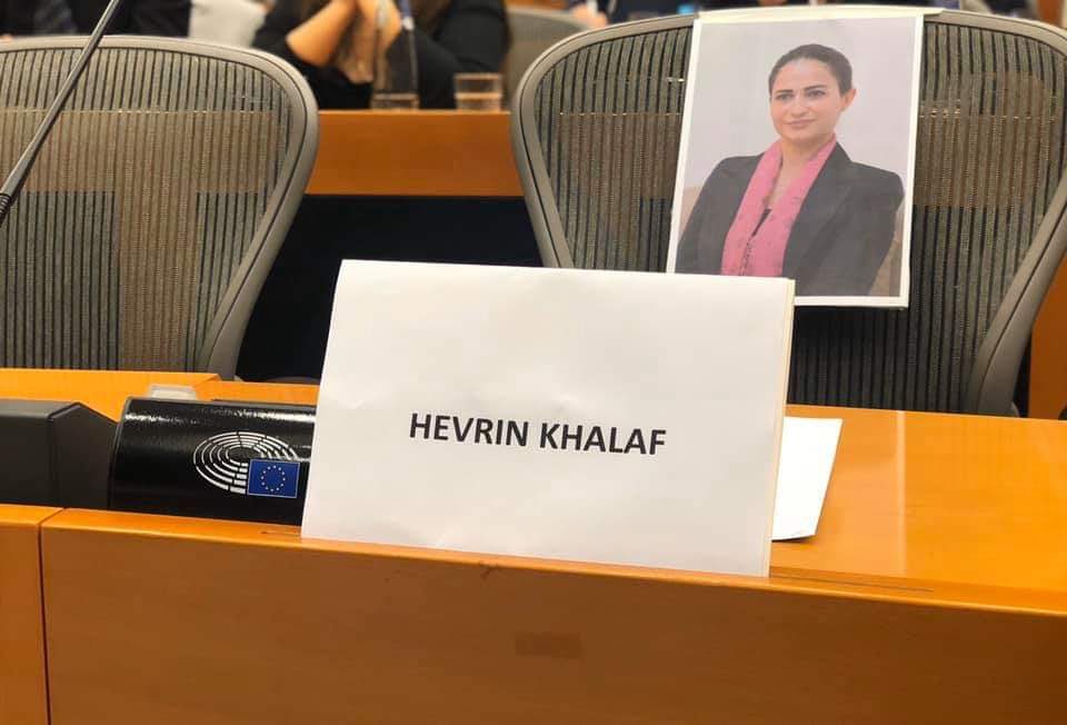My colleague Hevrin Khalaf would have attended the European Parliament today. But she couldn't, because militants armed and sent by Turkey's Army invaded northern Syria and pulled her out of her car and murdered her.