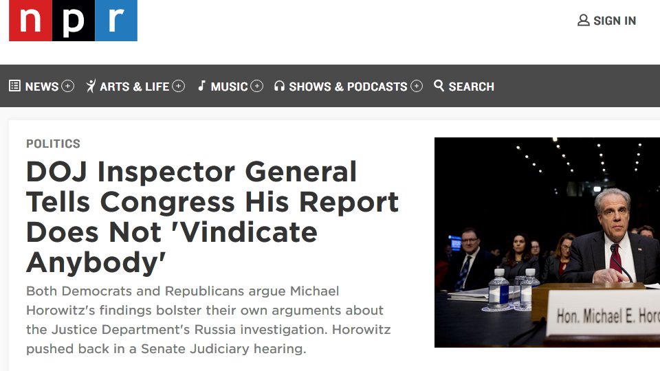Ertist's tweet photo. @ChuckRossDC Also, subversive @NPR headline suggests guilt on all sides. Reality: quote is Horowitz' regarding FBI &amp; James Comey, who proclaimed the IG report vindicated him. "You know, I think the activities we found here don't vindicate anybody who touched this." 
#whyIDontGive to @OPB https://t.co/AZU1Jix5LF