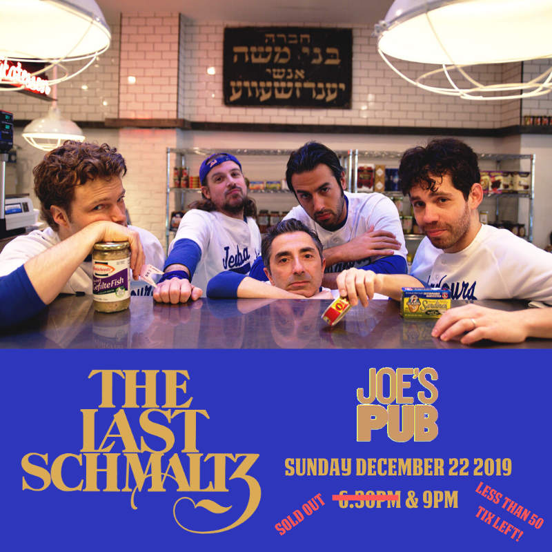 Jewbadours's tweet photo. HOLY SMOKED SALMON! THERE ARE LESS THAN 50 TICKETS LEFT TO The Last Schmaltz​. The 6:30pm show is SOLD OUT, so grab the last remaining tickets to the 9pm show at @JoesPub before they're gone like Moses from Eygptland! 

Tickets - https://t.co/a15NF6PeV2 https://t.co/MBHEkfNMQY