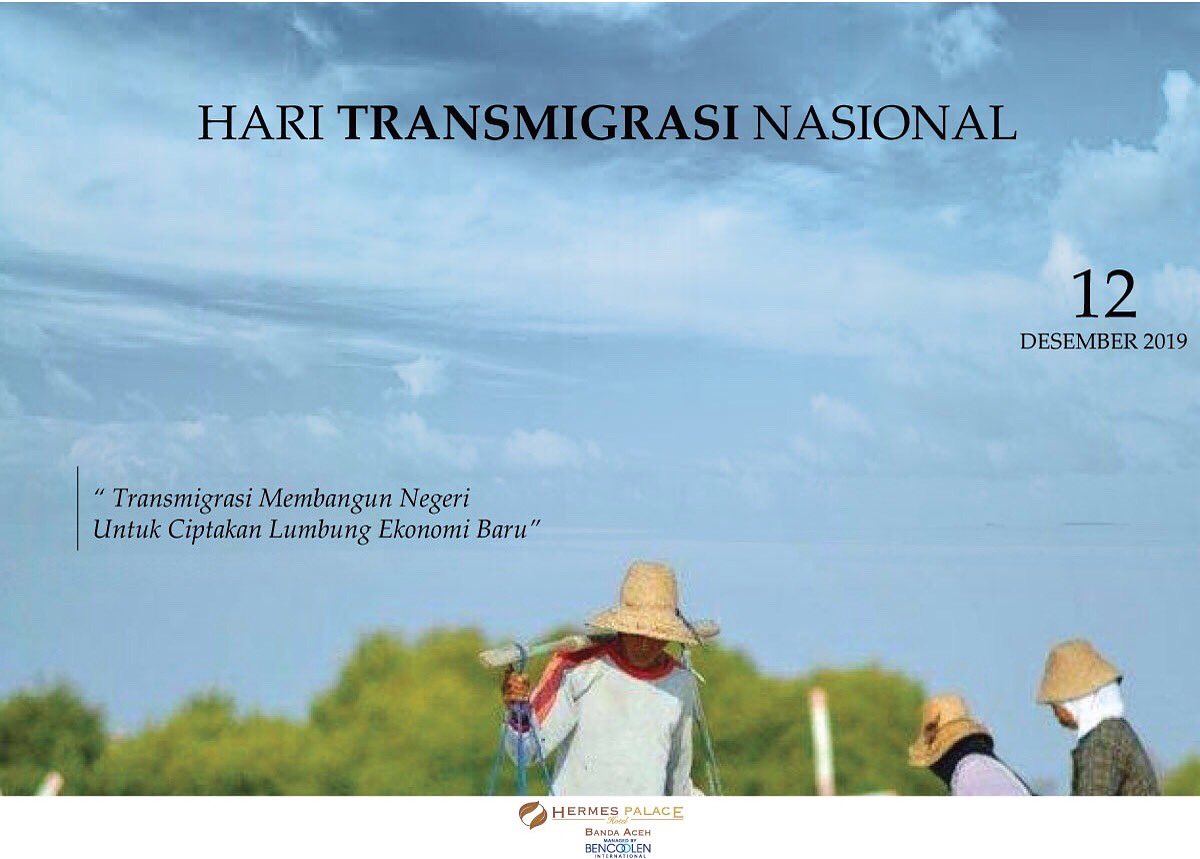 hermesaceh's tweet image. Hari Transmigrasi Nasional 12 Desember 2019, Transmigrasi sendiri merupakan suatu program yang dibuat oleh pemerintah Indonesia untuk memindahkan penduduk dari suatu daerah yang padat penduduk (kota) ke daerah lain (desa) di dalam wilayah Indonesia “