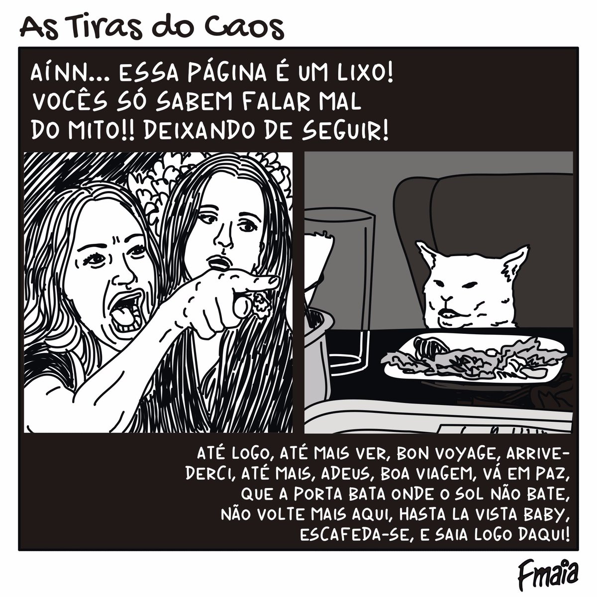 astirasdocaos's tweet photo. Deixando aqui uma declaração pra toda a eternidade, tá ok? 😂✋👋✋👋✋👋
-
#astirasdocaos #fmaia #quadrinhos #tirinhas #comicstrip #cartum #humor #desenho #design #ilustração #meme  #brasil #bolsonaro #familícia #mito #aliançapelobrasil #desgoverno #paneleiros #bolsominions #bye https://t.co/U9pRX4xAug
