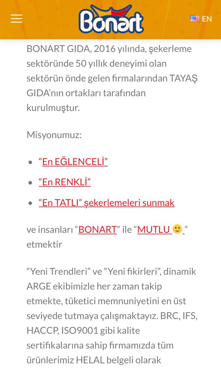 Apar topar gözden kaybolup kaçan bu firma demek ki bir şeylerden çekiniyor. Yalnız şunu bilmiyorlar;
İnternetin bir hafızası var.
Ürünler Tayaş Gıda firmasına ait Bonart markalı fakat herkes rahat olsun; Helal sertifikalıymış.
Neden apar topar sitenizi kapattınız?
<a href="/TAYASGIDA/">TAYAŞ</a>