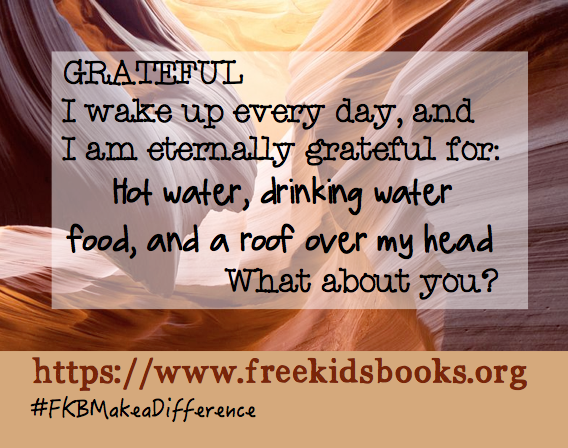 FreeKidsBooks's tweet photo. I'm grateful for a lot - what are you grateful for?
#grateful
https://t.co/E9toY3nbPS
https://t.co/J3t5fpuDeR
#freekidsbooks #FKBmakeadifference https://t.co/P1FTfNXY1Z