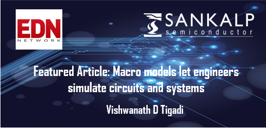 sankalpsemi's tweet photo. Read Vishwanath Tigadi's  blog entry featured on EDN Network
https://t.co/Xz4onhpTLz #semiconductors #modeling https://t.co/2idIs0H0ch