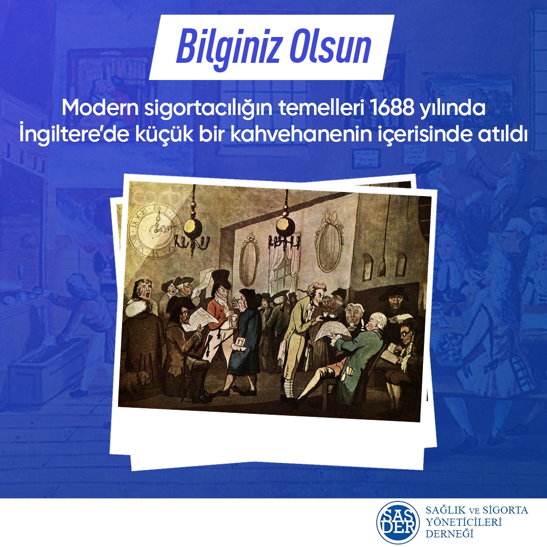 17. yy'da Londra’da Edward Lloyd'un işlettiği kahvehanede gemilere talimat veren kişilerin “Underwriter” sıfatıyla düzenlediği belgeler modern sigortacılığın ilk örnekleri arasında yer almıştır.

#sasder #sigorta #edwardlloyd #bilginizolsun #sigortacılık #modernsigortacılık