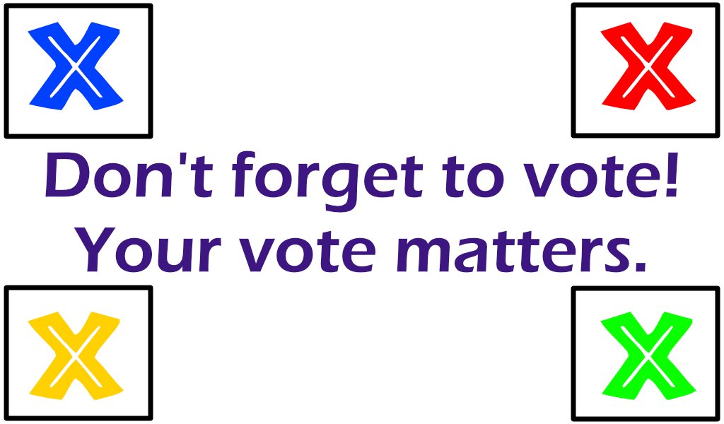 Just a reminder for you. We know it can be hectic doing parent things, and voting is out of the norm so is potentially easily forgotten. But it is your voice in the running of the country, and your voice is important. #goandvote