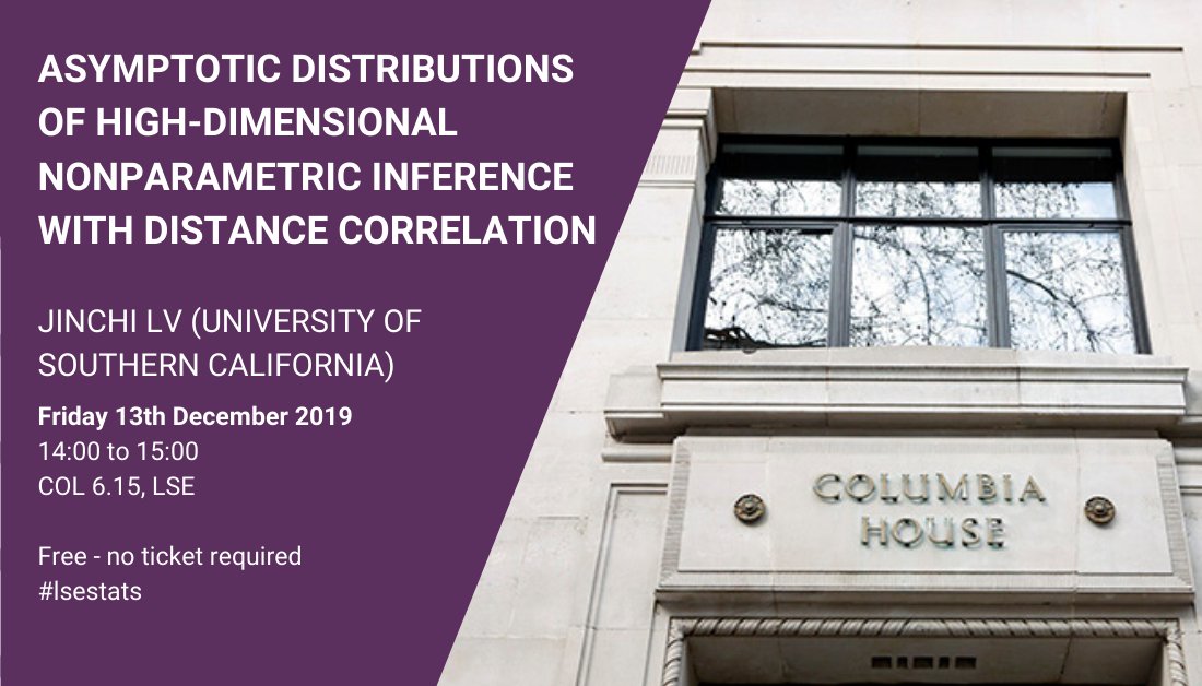 📣 Join us for this week's Statistics Seminar Series to hear Jinchi Lv discuss 'Asymptotic Distributions of High-Dimensional Nonparametric Inference with Distance Correlation' 
bit.ly/statsseminar 
#lsestats