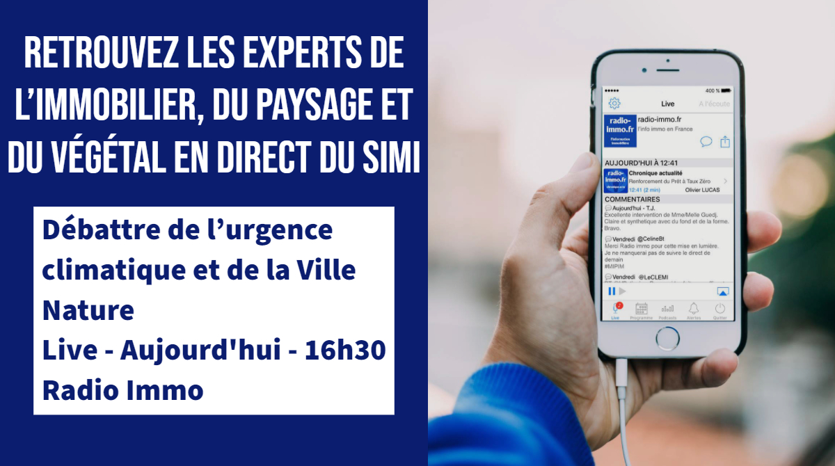 cite_verte's tweet photo. 2⃣[#Événement] Retrouvez des experts de l’#immobilier, du #paysage et du #vegetal sur @radioimmo à 16h30 pour débattre de l’#UrgenceClimatique et de la #VilleNature au @salonsimi 🌿#Écologie #Paysage #Nature #DéveloppementDurable #FlashVert https://t.co/drW4lmAyLU