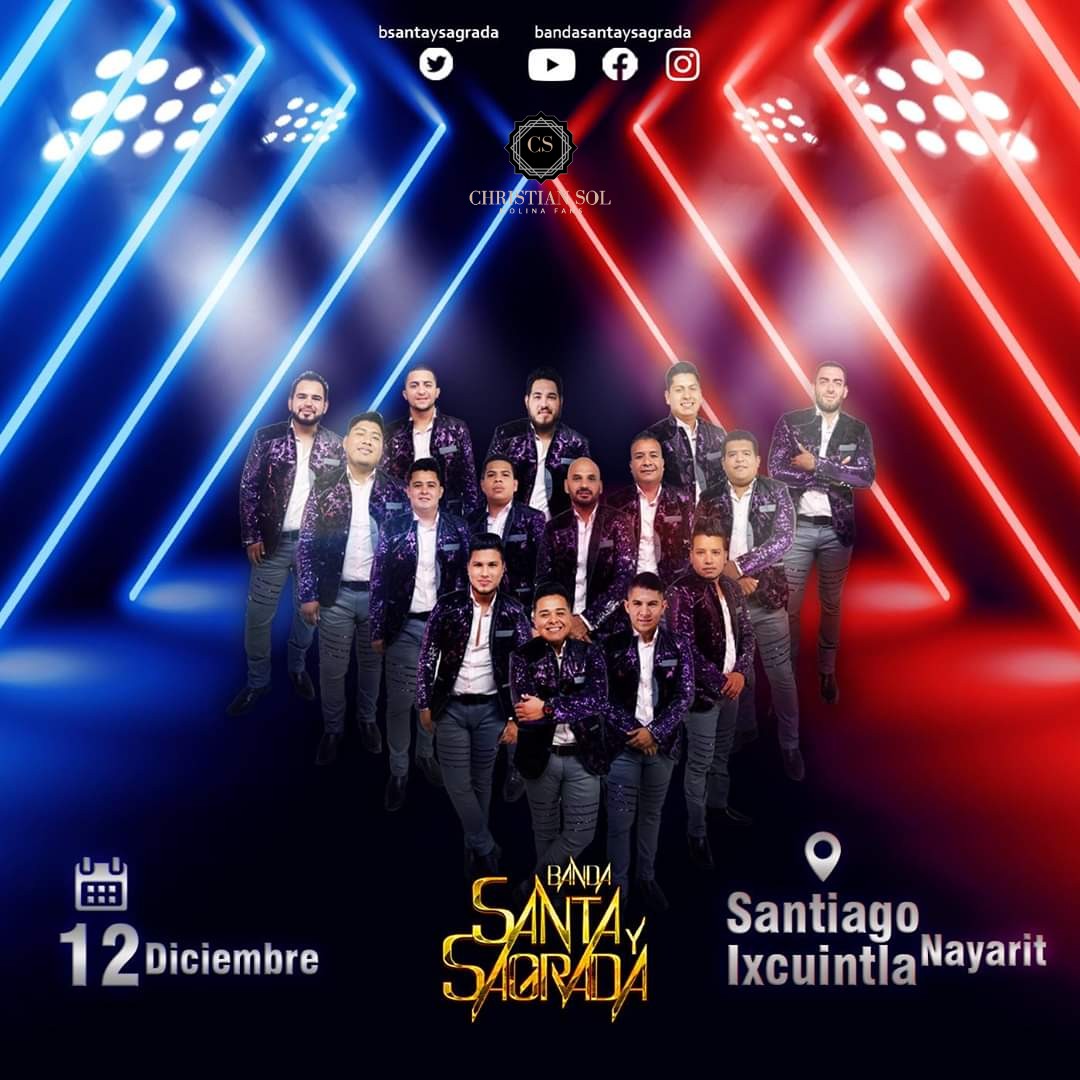 solmolinafans's tweet photo. ;Hoy, Jueves 12 de Diciembre, @bsantaysagrada presentes en 📍Santiago Ixcuintla, Nayarit 🇲🇽
¡¡No te lo puedes perder‼️ 🎤🎺🥁🎶
@christiansolofi 💙
@solmolinafans 👑 https://t.co/jO04SJ2lNJ
