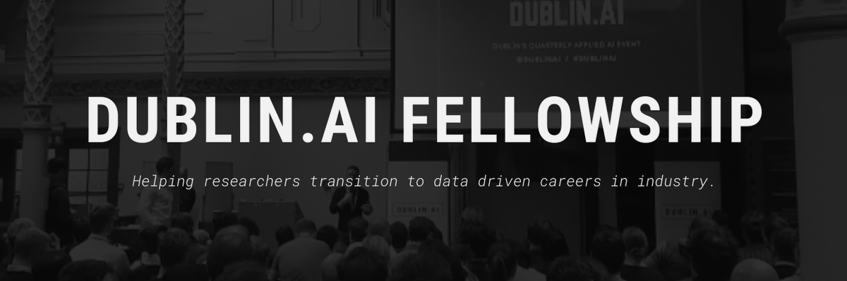 Last call for the Dublin.AI Fellowship.

The Fellowship is nearly full for our March 2020 program. 

Researchers looking to transition to data-driven careers in industry can apply now (or you can refer a friend).

More info here> dublin.ai/fellowship
