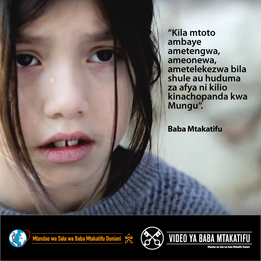 thepopevideosw's tweet image. Tuitike wito wa @Pontifex kulinda na kutetea haki za watoto.

#Utoto #VideoyaPapa