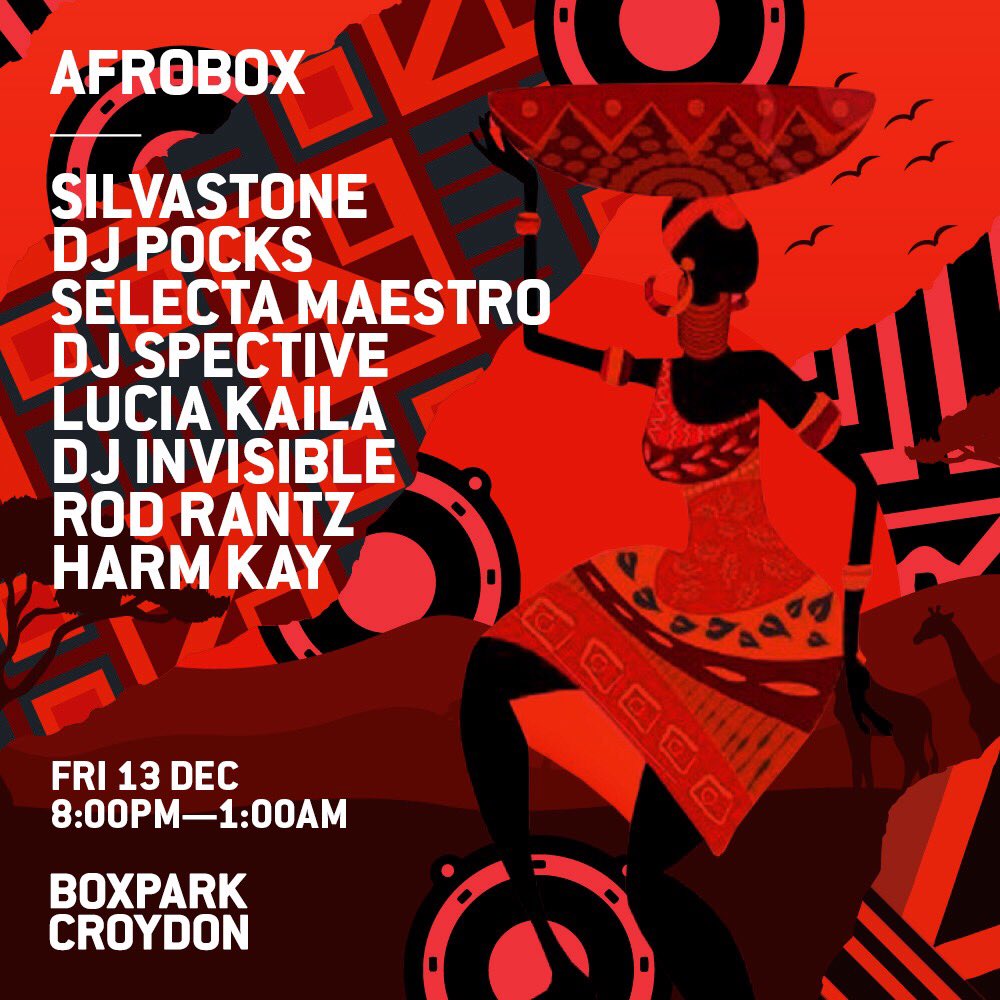 AfroboxLIVE's tweet photo. This FRIDAY!!... #Afroboxmas at @BoxparkCroydon ... @Silvastonebeats @SelectaMaestro @DjInvisibleGH @RodRantz @HarmKay1 @LuciaKaila DJ Pocks, DJ Spective and special guests. Come one, come all but bring ID (18+). FREE INVITES here https://t.co/2OvyNblWj8 https://t.co/3LfWUtKGm5