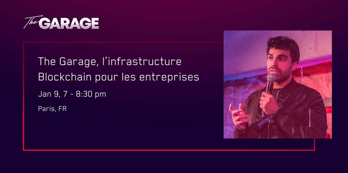 Last #MeetUp was 🔥 <a href="/Thegarage_paris/">The Garage</a>! We have decided to do it again on January. We'll talk about how The Garage has been built to offer the best #Blockchain infrastructure for enterprises in France. Book your seat: eventbrite.fr/e/billets-the-…