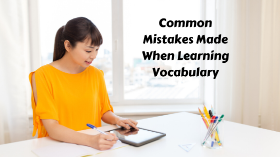 BRIClanguages's tweet photo. Four Common Mistakes Made When Studying Vocabulary https://t.co/k4D8KkTPqF #vocabularybuilding #language #languagelearning https://t.co/X0CKg6na8w