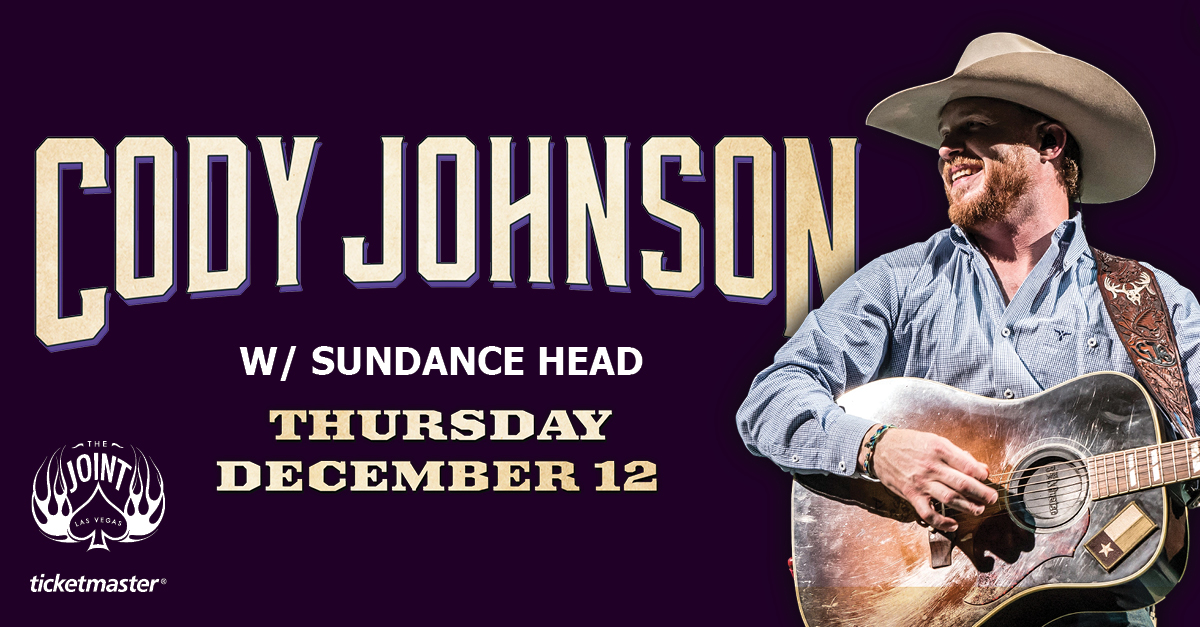 The Joint (@thejointlv) on Twitter photo 🤠 <a href="/CodyJohnson/">Cody Johnson</a> is taking over #TheJointLV stage with <a href="/SundanceHead/">Sundance Head</a> in just a few hours! If you're scrambling for tickets, you better go now. 📱 bit.ly/2MdzyVc 🤠 <a href="/CodyJohnson/">Cody Johnson</a> is taking over #TheJointLV stage with <a href="/SundanceHead/">Sundance Head</a> in just a few hours! If you're scrambling for tickets, you better go now. 📱 bit.ly/2MdzyVc