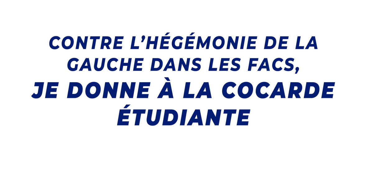 CocardeEtud's tweet photo. Ces dernières ann��es, grâce à la complicité d'enseignants et chercheurs complaisants, la gauche avance dans les universités en terrain conquis. Il est temps de la remettre à sa place. Aidez-y nous, faites-nous un don. Rdv en ligne: https://t.co/5Uc9Pd0NBI https://t.co/jsCmvP6Q1X