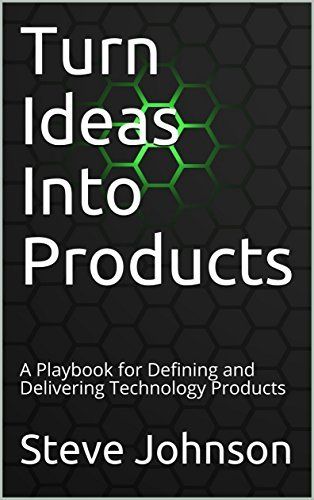Have you read it? TURN IDEAS INTO PRODUCTS introduces a nimble idea-to-market process with strong emphasis on personal experience with customers. It empowers your product team to work smarter and collaborate better with colleagues and customers.
 buff.ly/2YGLVvn