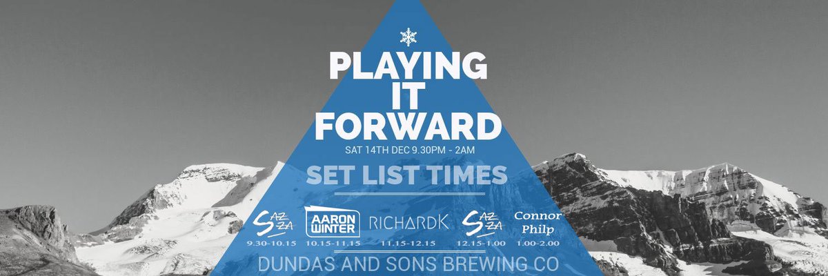 Playing It Forward this Saturday night!! The lineup set time announcement is here and it’s huge!! Going to be An awesome time in #ldnont