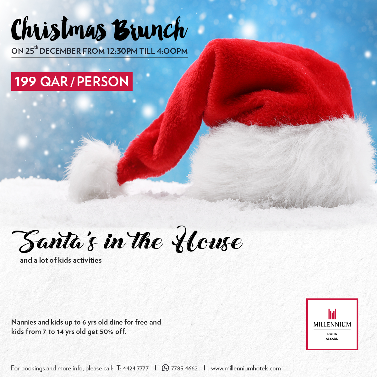 Join the supreme Christmas Brunch with themed buffet stations from all around the world, fantastic activities for children and a visit from Santa himself!

RSVP: 4424 7777
Whatsapp: 77854662