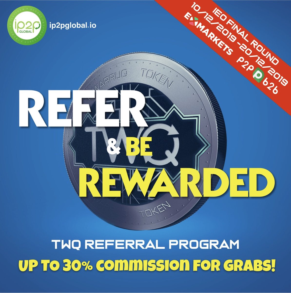 iP2PGlobalTWQ's tweet photo. If you know anybody who has funds, join our referral program, persuade them to buy TWQ and get 15% 1st level commission on the amount invested. Hurry up!! TWQ IEO Referral program will ends on 20th December 2019. 

Click on the link below to register:
https://t.co/qdZtGBNYQ8 https://t.co/fICxDelcc2