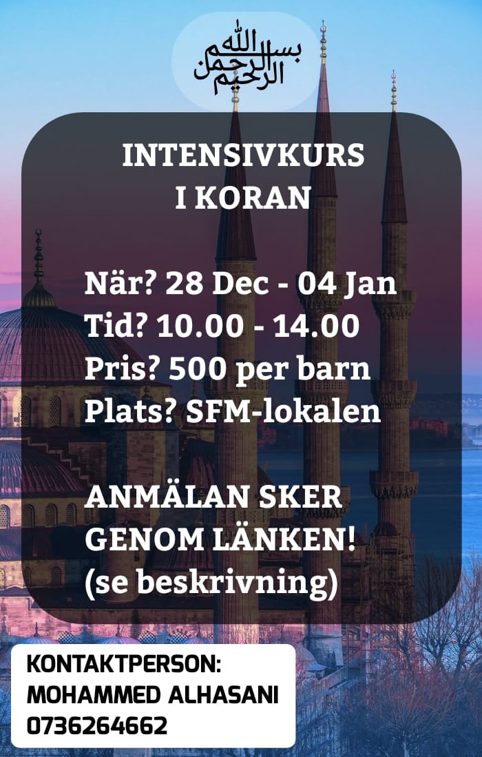 SFMuslimer's tweet photo. Vi i Koranskolan kommer att hålla i en intensiv kurs under jullovet
När? 28 Dec - 4 Jan
Tid? Kl 10 - 14
Pris? 500kr per barn

ÅLDERSGRÄNS: 8+

OBS! Anmälan sker senast 23 Dec via länken och betalning ENBART FÖRSTA DAGEN!
  https://t.co/9uFNv8fEl7 https://t.co/zM2AvNdfIX