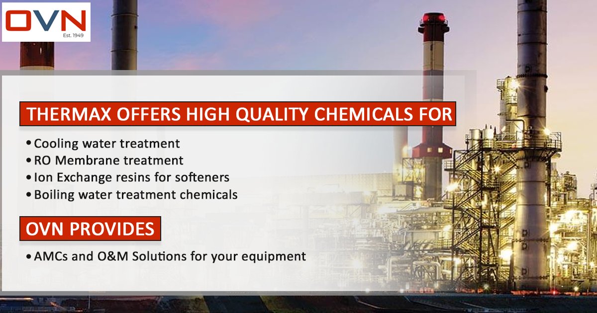 OVNEngineers on Twitter "Thermax offers highquality chemicals for