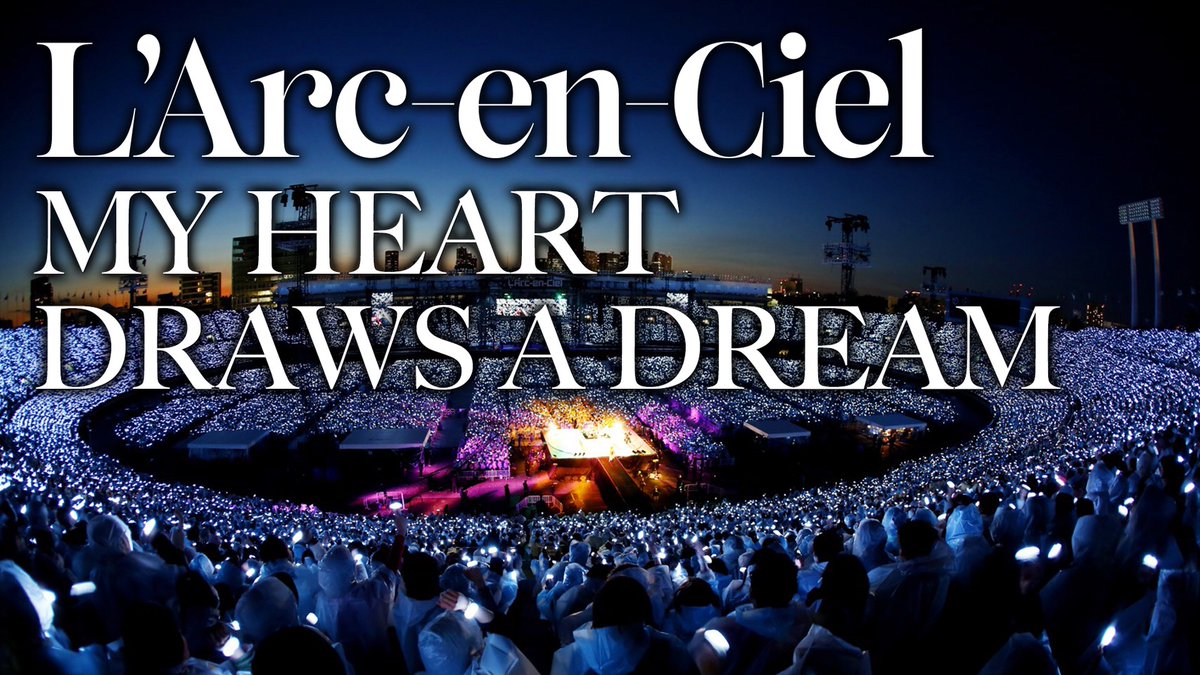 LArc_official's tweet photo. Nantikan penayangan perdana klip konser 「MY HEART DRAWS A DREAM [L'Arc～en～Ciel LIVE 2014 at National Studium]」yang akan dirilis malam ini pukul 24:00 waktu Jepang! https://t.co/nGuHOduQCF
Untuk berlanggay ke Channel klik di>>https://t.co/XCcdwVUIM6

#LArc #ラルク #彩虹樂團 https://t.co/JBOU7GsYMi
