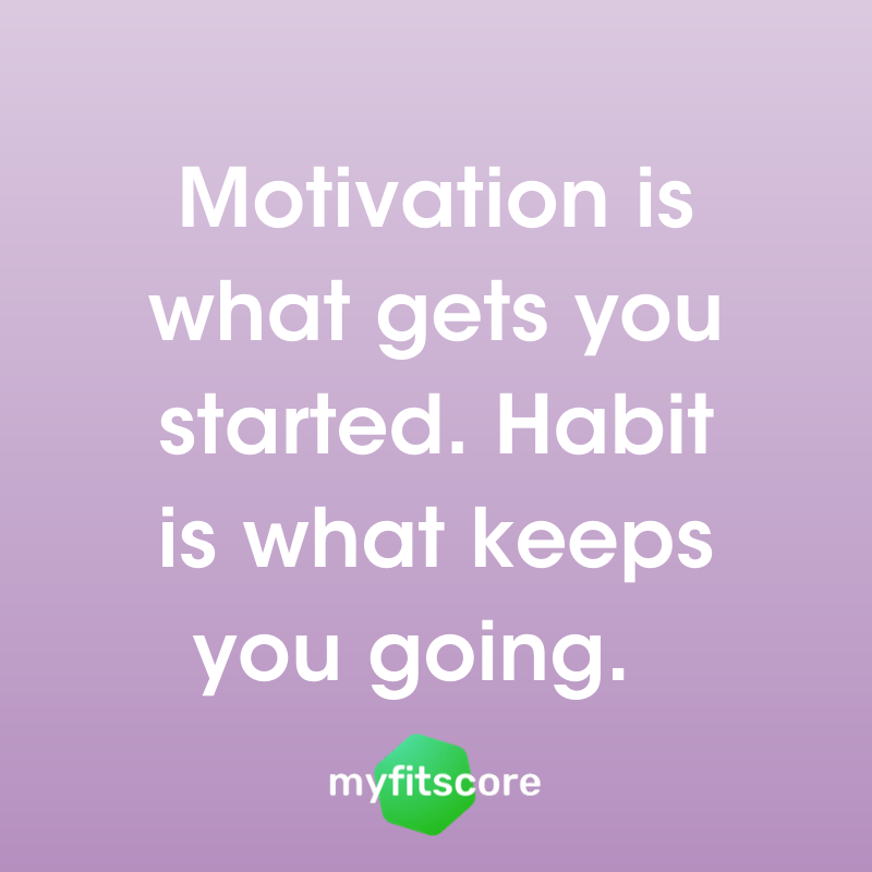 MyFitScoreApp's tweet image. &quot;Motivation is what gets you started. Habit is what keeps you going.&quot; 💪 At #MyFitScore we want you to create healthier habits, which will lead to a healthier lifestyle &amp;amp; life for you. Feel leaner and happier with our free #app launching in January #2020.