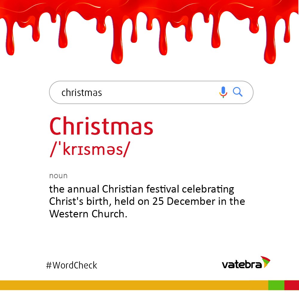 vatebra's tweet image. #Vatebra #WordCheck - #Christmas: the annual Christian festival celebrating Christ&apos;s birth, held on 25 December in the Western Church.