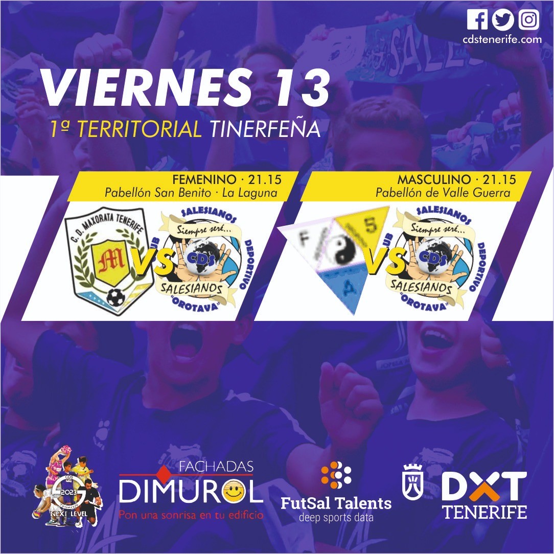 CDSalesianosCDS's tweet photo. ⚽️ ¡¡Match Day!!
🏆 1° Territorial Tinerfeña
🙋🏼♀️ FEMENINO
🐝 @CDMaxorataFS
🆚️ #CDSTENERIFE
🏟 San Benito - La Laguna
⏰ ¡21 15!
🙋🏽♂️ Masculino
🥑 #AguacatesFS
🆚️ #CDSTenerifeB
🏟 Valle Guerra
⏰ ¡21 15!
👉 #VamosCDSTenerife #S23NextLevel https://t.co/a5x8vpFTSQ