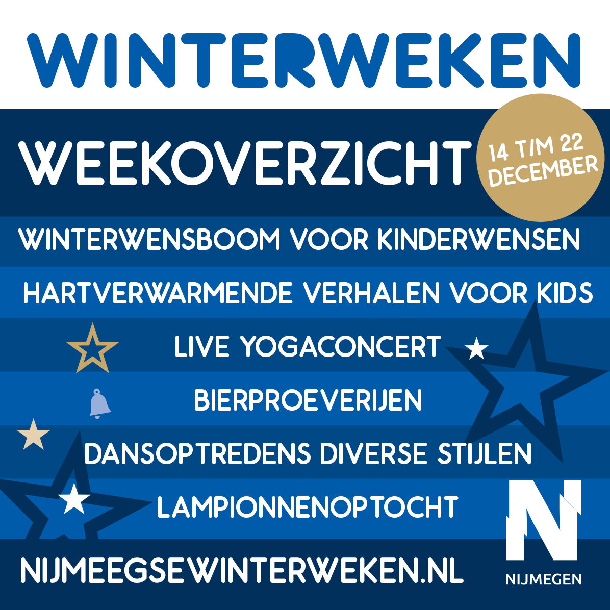 Into_Nijmegen's tweet photo. 𝐌𝐎𝐑𝐆𝐄𝐍! ✨ Morgen beginnen De Nijmeegse Winterweken! Check het volledige programma op: https://t.co/IrieZXtnxH https://t.co/0t1qVvI5QY