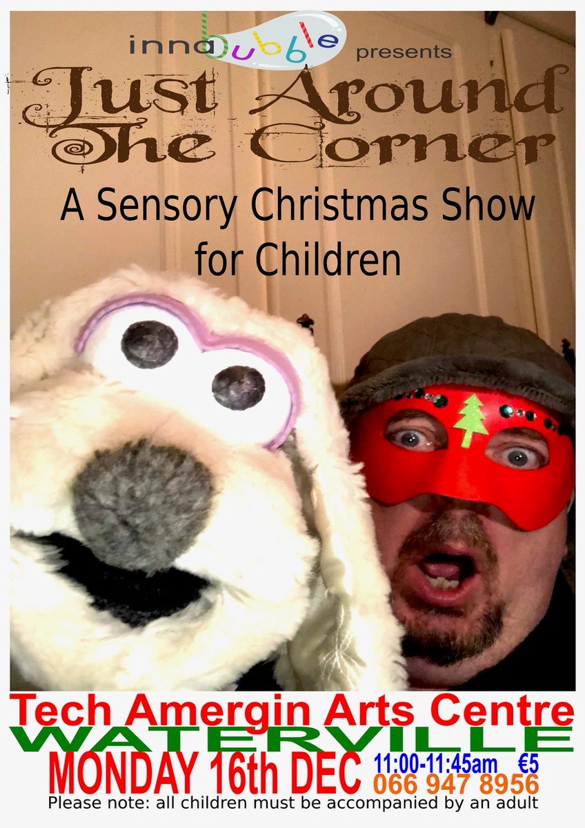 Innabubble Theatre Company will present

‘Just Around The Corner’
A sensory Christmas play for children
Monday 16th December
11:00am-11:45am
Tickets €5

Booking by email – admin@techamergin.com or you can leave a message on this platform. Thank you.