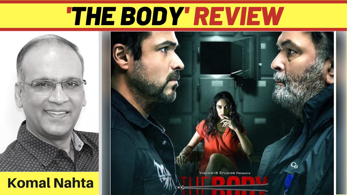 KomalNahta's tweet photo. Not in a mood to read the review of ‘The Body’? Then watch its video and find out what Rishi Kapoor and Emraan Hashmi have in store for you. 📽️👉 https://t.co/XUyaZlX63k
#TheBodyReview #EmraanHashmi #RishiKapoor #SobhitaDhulipala #vedika https://t.co/kknzuqC9JP