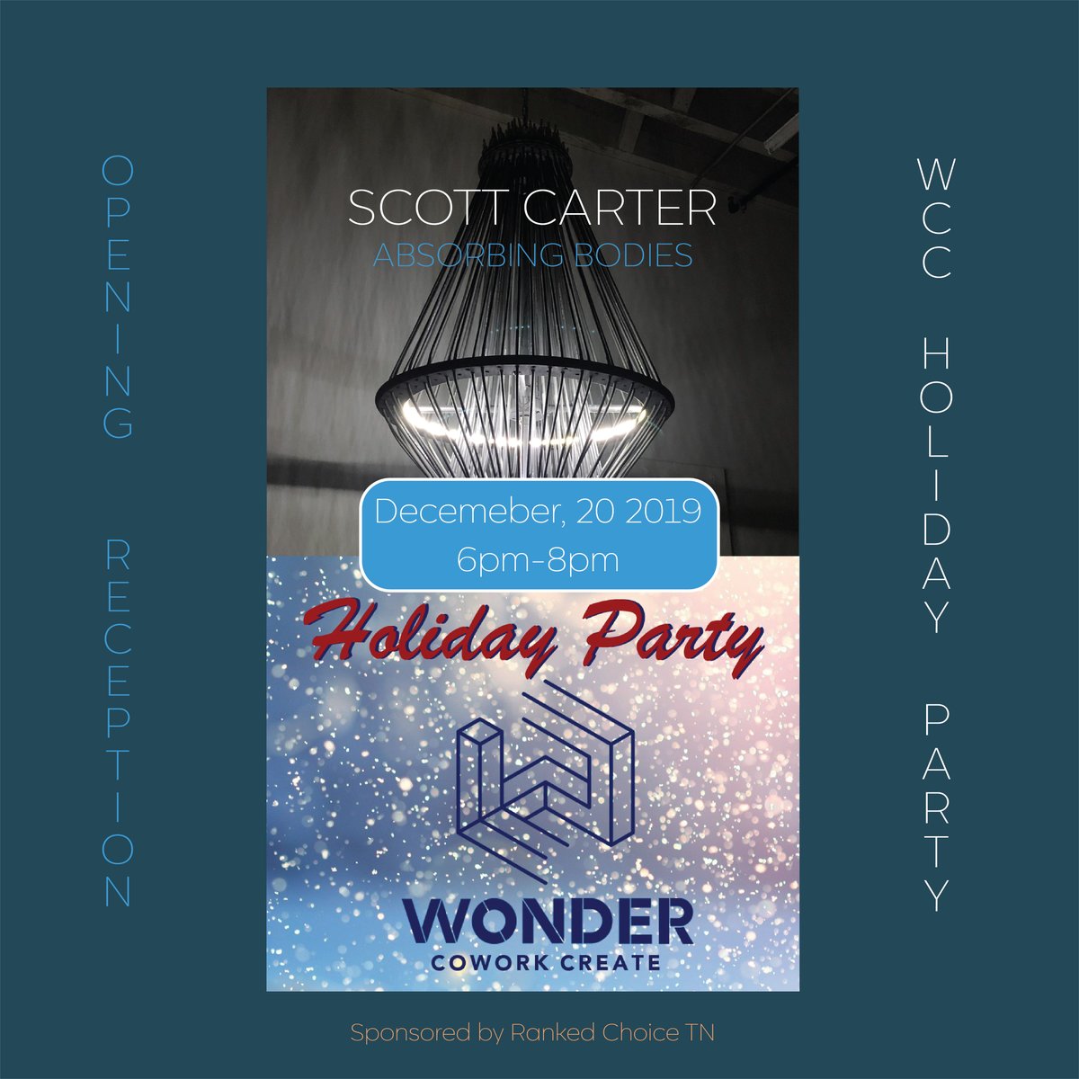 We’d like to invite you to join us on Friday, December 20th (6pm-8pm) to celebrate the holidays! What better way to celebrate than with food, drinks, merriment, and art! Sponsored by Ranked Choice TN. We hope to see there! 🎄