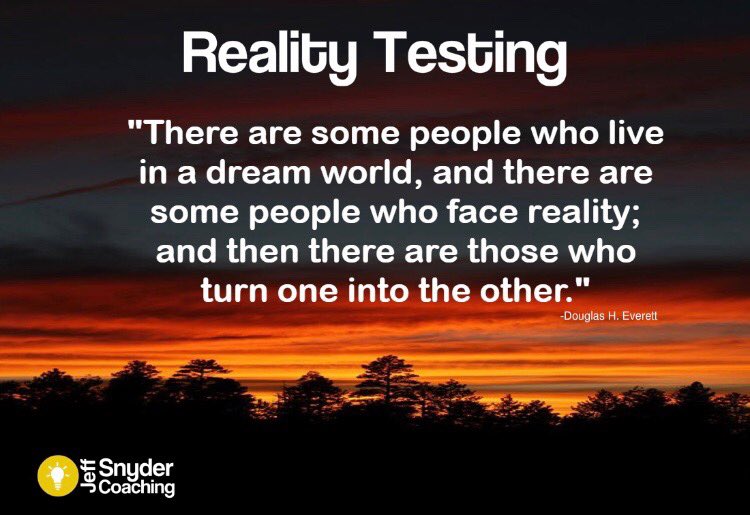 JeffSnyderCoach's tweet image. #RealityTesting