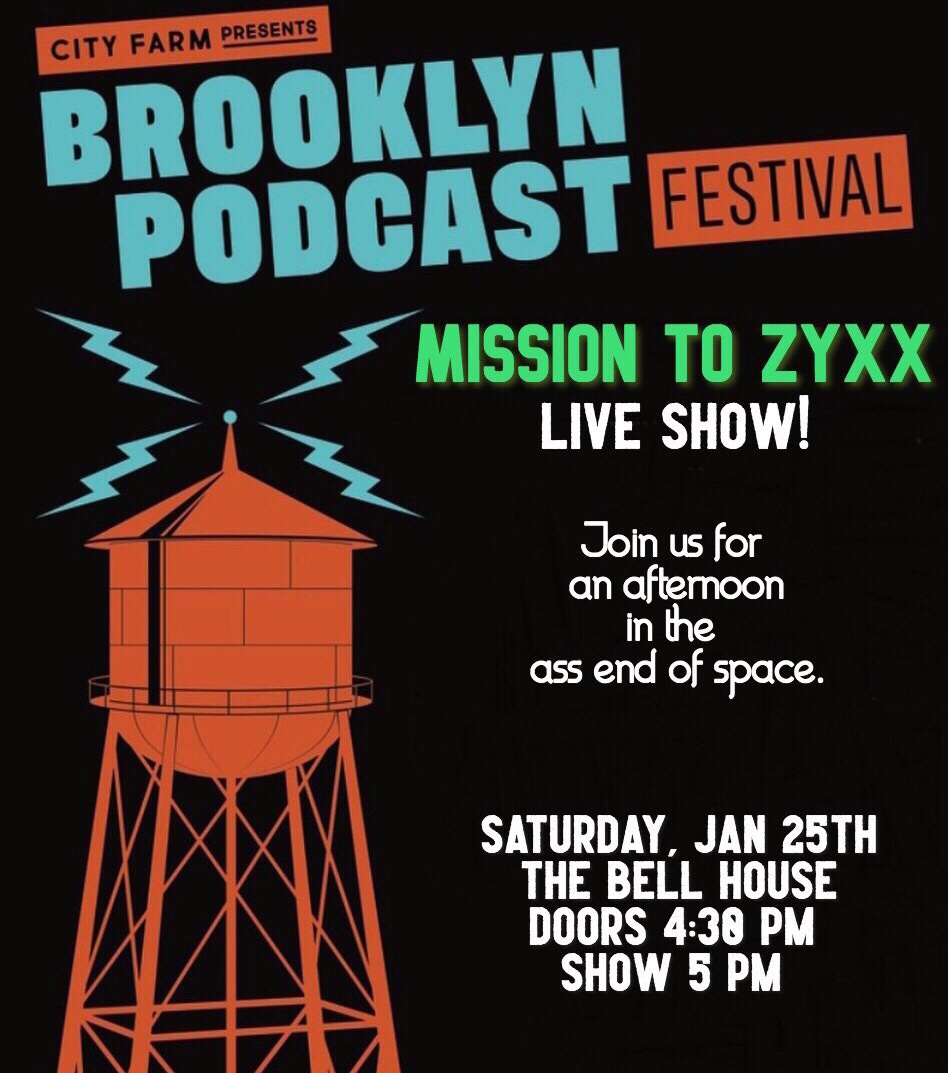 *LIVE SHOW ALERT* Hey Brooklyn! Join us for a live ep recording at the Brooklyn Podcast Festival on Sat Jan 25th at 5 pm!  It’ll be an afternoon of sound design,  butt guns, a VERY special guest and more. <a href="/CFPresents/">City Farm Presents</a> <a href="/BellHouseNY/">The Bell House</a> 

Tix: shorturl.at/ehmG2