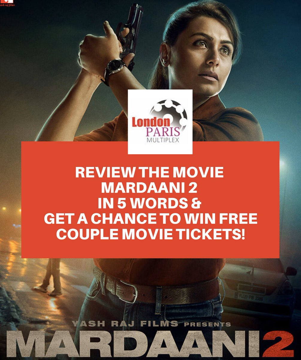 LondonParisKol's tweet photo. #CONTEST ALERT
#Win free couple movie tickets by reviewing the movie #Mardaani2 in 5 words &amp; tag 2 friends
Hurry, we select only 1 winner
P.S. increase your chances of winning by commenting on all our social media platforms: Facebook | Insta : @londonpariskol
contest for #Kolkata https://t.co/oYLi6H4ewL