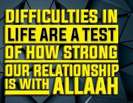 ALLINDIAMUSLIM1's tweet photo. Difficulties in life are a test. https://t.co/2tuml2B1so