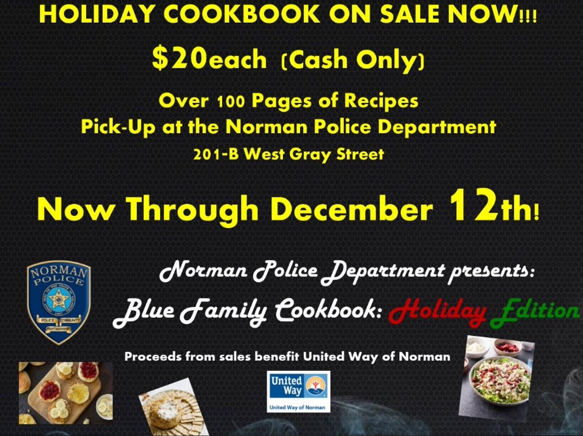 normanokpd's tweet photo. LAST CALL: Our remaining copies of the NPD Blue Family Cookbook: Holiday Edition are available for pick-up TODAY ONLY until 4PM at NPD, 201 W Gray St - Building B. $20. Cash only. All proceeds go to the United Way of Norman. #npdgivesback https://t.co/VteP3FwCLR