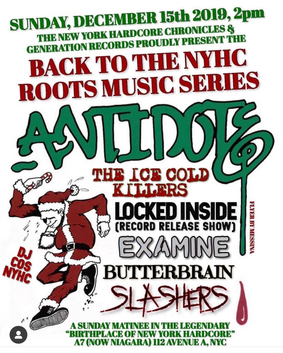 nyhccomics's tweet photo. The #NewYorkHardcoreChronicles Presents
“The Back To The NYHC ROOTS” #Music Series.
#FREE Sunday Matinees
The Birthplace Of #NYHC - #A7
Series #9
Sunday, Dec 15th At 2PM
#Niagara
112 Ave A
NYC
#NYHCCOMICS
#ANTIDOTE
#IceColdKillers
#Butterbrain
#LockedInside
#Examine
#Slashers https://t.co/ZIGMlLEVev