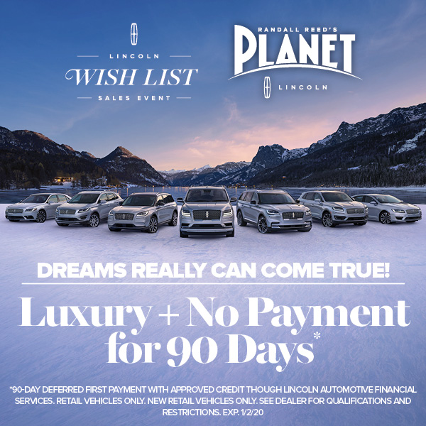 Planet_Lincoln's tweet image. Friday the 13th is your LUCKY day at #PlanetLincoln in #Spring. Today, we can help make your car wishes come true. Not only do we have dreamy #Lincolns; ask about deferring your payment for 90 days*. We're on I-45 or shop online @ PlanetLincoln.com. #WishListSalesEvent