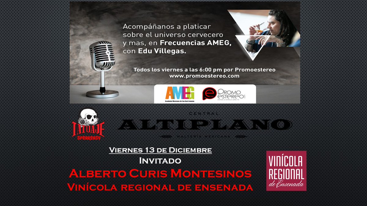 AMEG_SC's tweet photo. ¡HOY TOCA VINO!
Viernes 13 de Diciembre
Escucha Frecuencias AMEG
Tendremos a Alberto Curis Montesinos de la Vinícola Regional de Ensenada, para platicar sobre enología y catar algunos de sus vinos.
https://t.co/GGL76JaooY…
#FrecuenciasAMEG #vinomexicano https://t.co/CtIDPxozOF