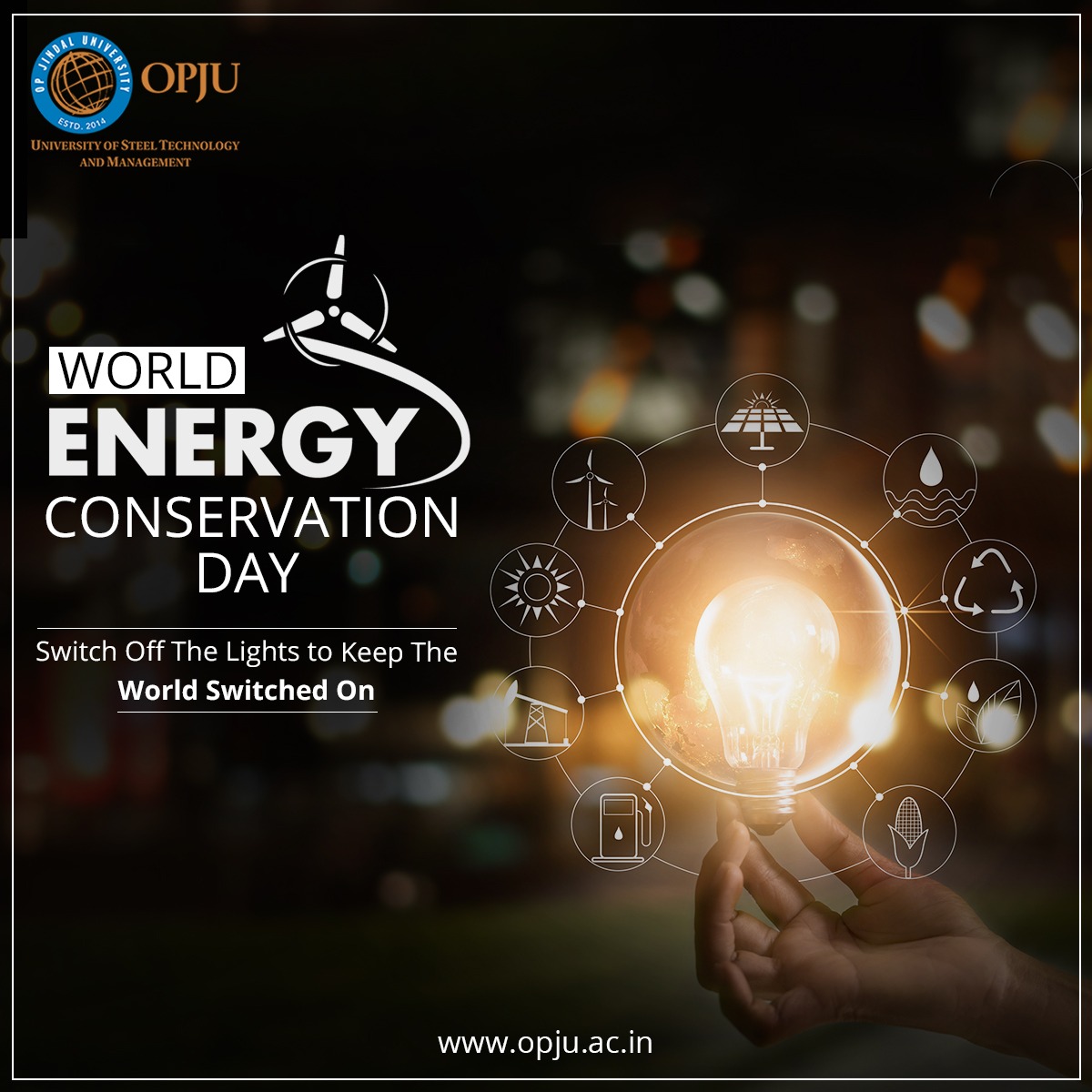OPJUniversity's tweet photo. On this #WorldEnergyConservationDay, let us pledge with #OPJindalUniversityRaigarh to use our energy resources wisely and save it for our future generations.
Say #YES to a sustainable future!
#WorldEnergyConservationDay2019 #Dec14 #ConservationForFuture #ConservationOfNature https://t.co/uS2y1hKPqz