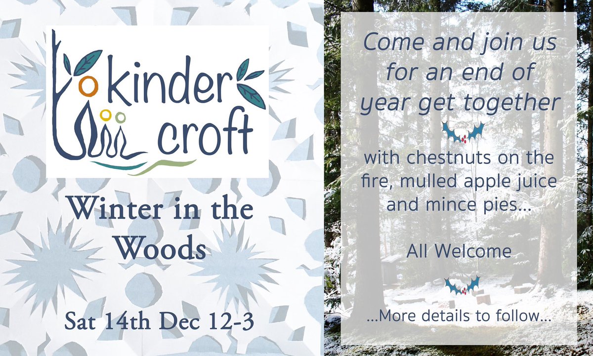 The mince pies are out of the oven, the mulled apple juice is prepped and the chestnuts are ready for the campfire. Come and join us tomorrow to celebrate the end of the term and find out all about what’s been happening at Kinder Croft this year and our plans for the year ahead.