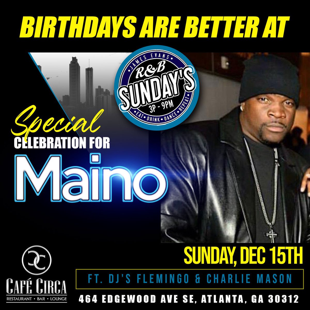 pflowerinc's tweet photo. BIRTHDAY'S ARE BETTER at R&amp;B Sunday's!  Please come out and join us THIS SUNDAY for two HUGE CELEBRATIONS - CHANEL &amp; MAINO!  
Doors open at 3pm and it is  FREE ALL DAY!  Music by @djflemingo &amp; @djcharliemason 
Exclusively @cafecircalounge
Brought to you by @jamesevansat https://t.co/eeLXuin3XL
