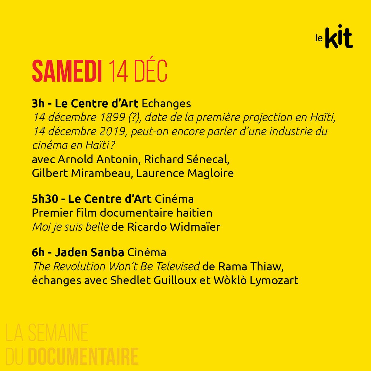 La Semaine du documentaire fait son chemin.
Programmation // Samedi 14 décembre // Atelier //Échange // Projection.

#LeKit
#LaSemaineduDocumentaire
#LaParoleLiberee
#Du9au16decembre